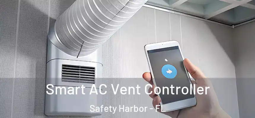 Smart AC Vent Controller Safety Harbor - FL